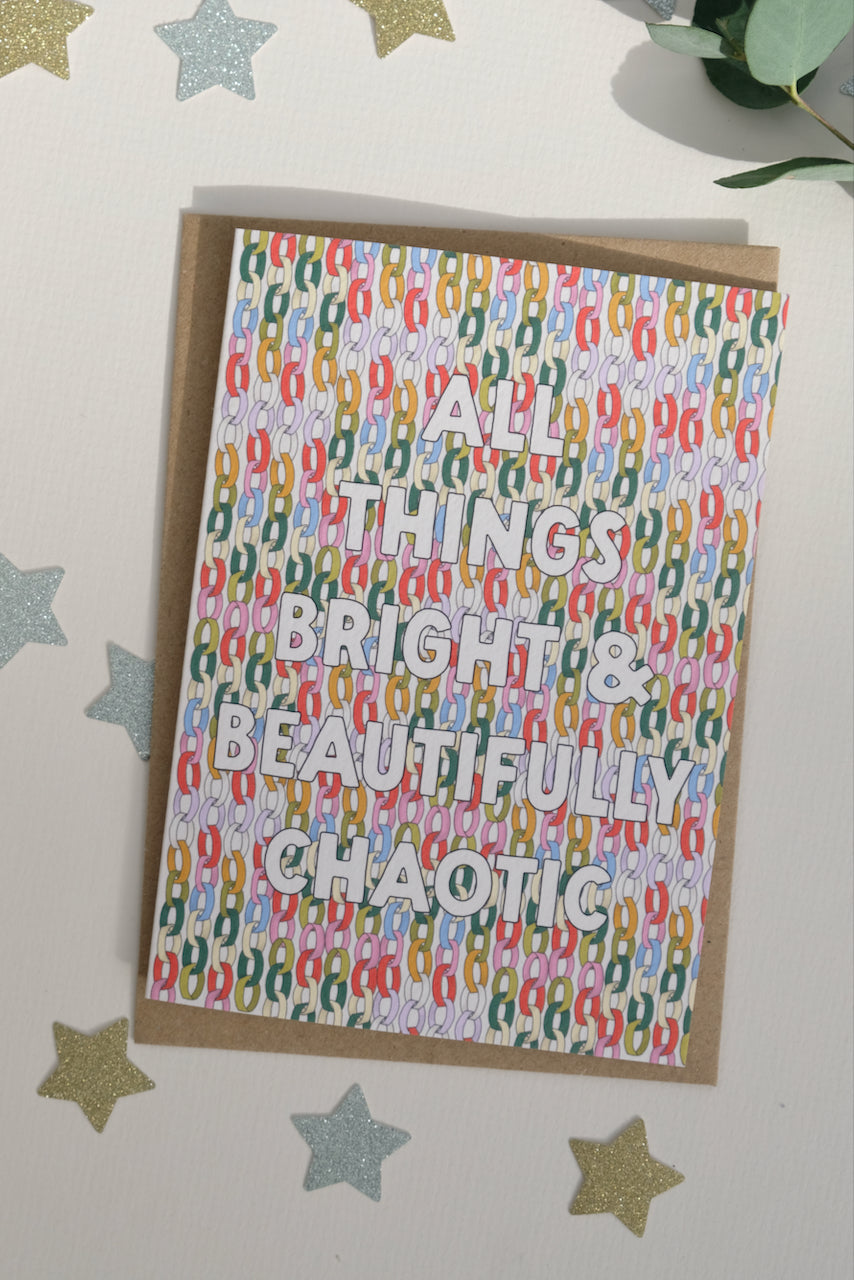 All Things Bright & Beautifully Chaotic Christmas Card