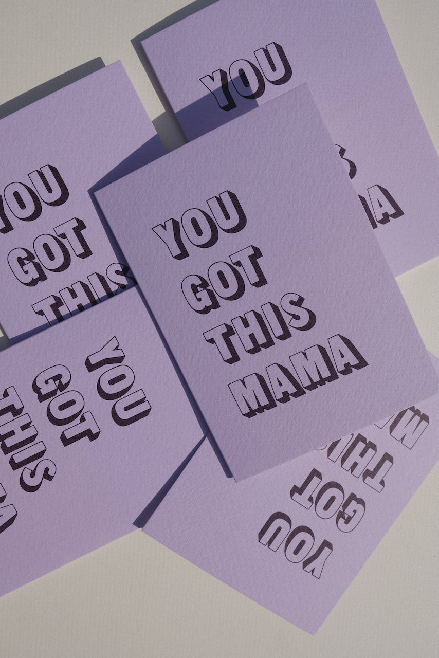 You Got This Mama Greeting Card